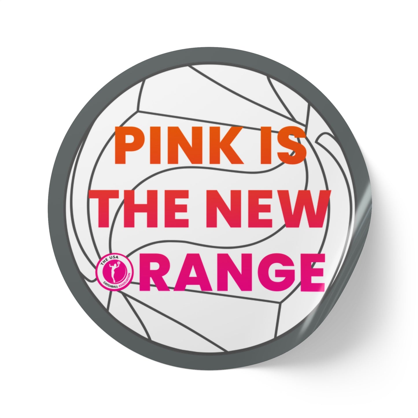 Catchball "Pink Is The New Orange" Round Sticker Label Roll