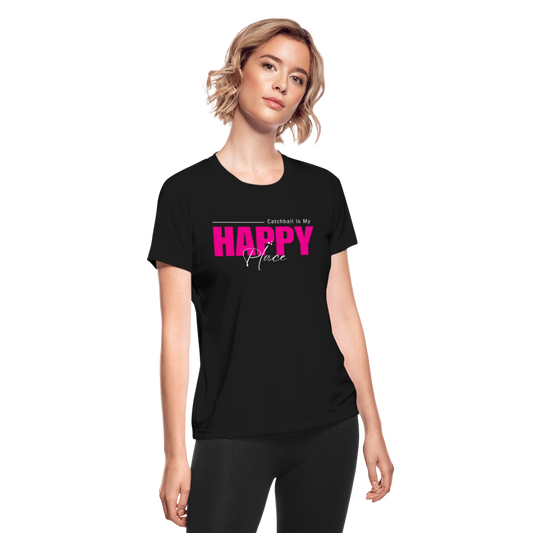 "Catchball Is My Happy Place" Women's Moisture Wicking Performance T-Shirt - black