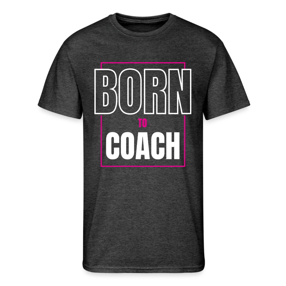 Born to Coach T-Shirt - heather black