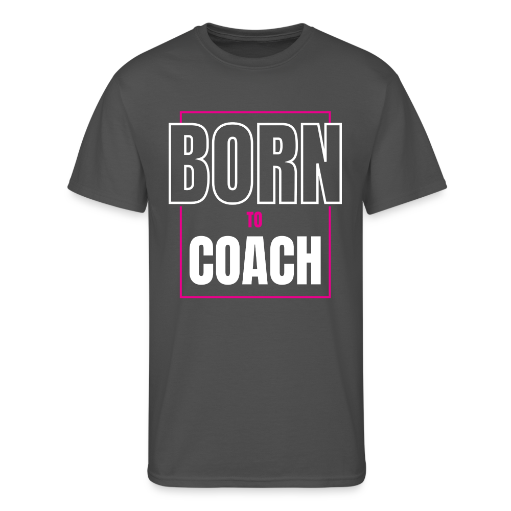 Born to Coach T-Shirt - charcoal