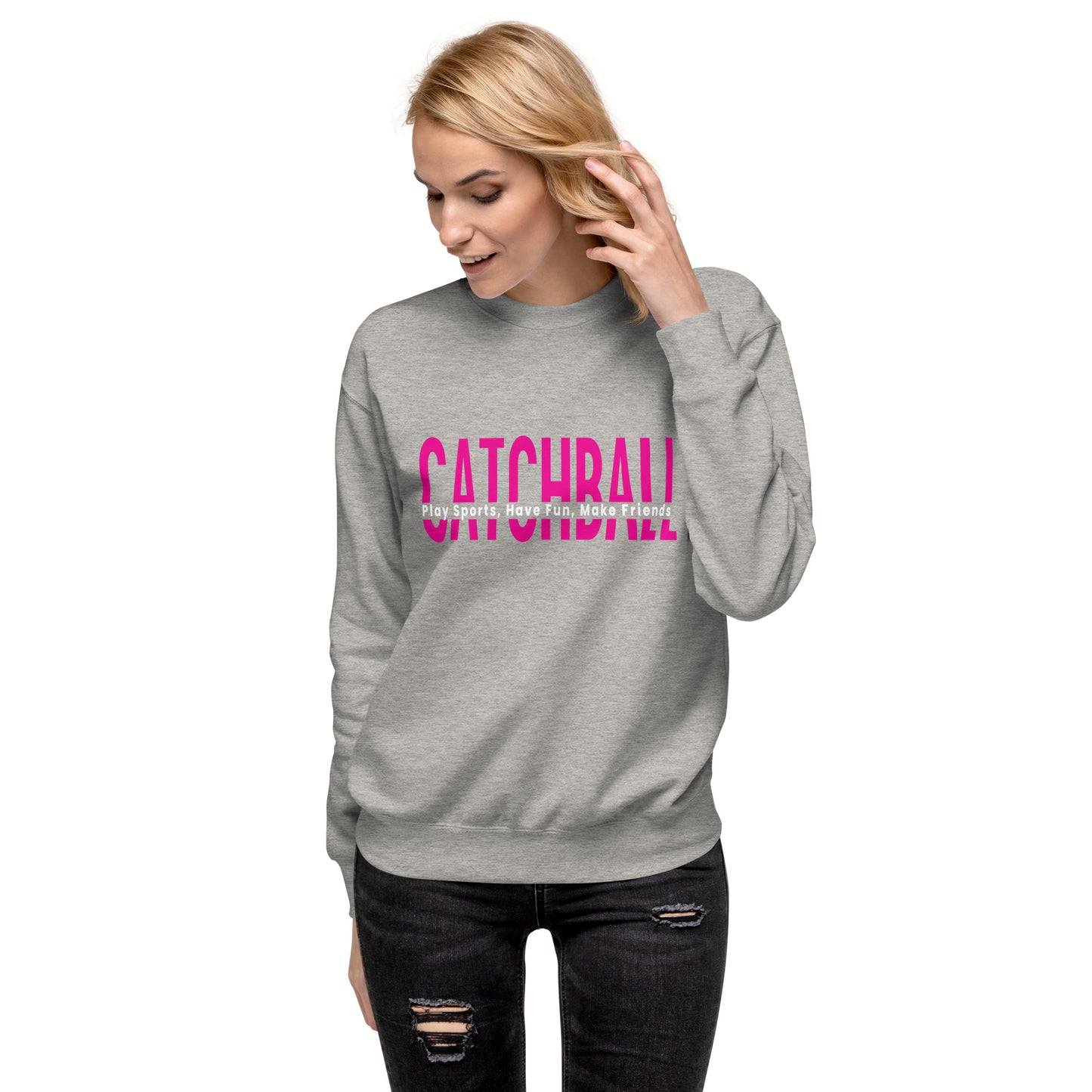 Catchball Unisex Premium Sweatshirt - RUNS SMALL