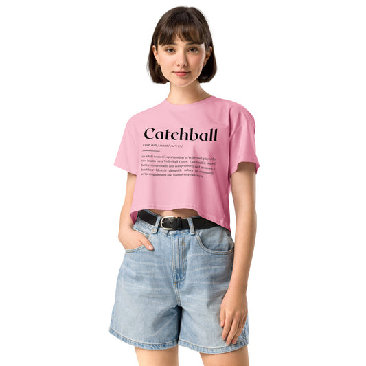 Catchball Dictionary Definition Women’s crop top